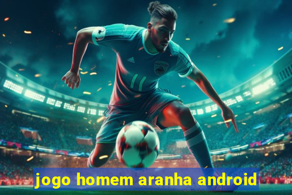 jogo homem aranha android